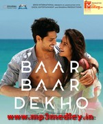 Baar Baar Dekho 2016 Song Download